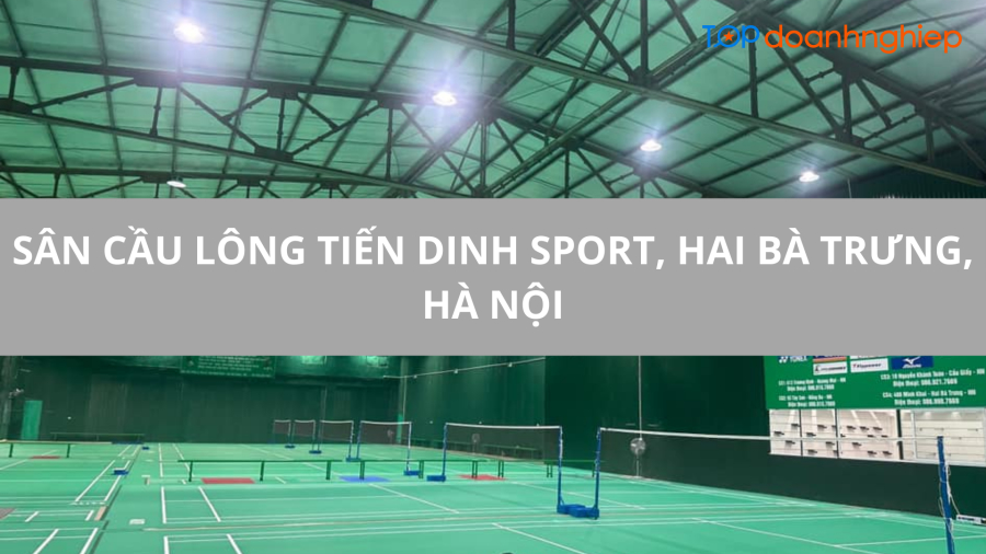 Top 10 địa chỉ thuê sân cầu lông ở Hà Nội uy tín, giá rẻ nhất 