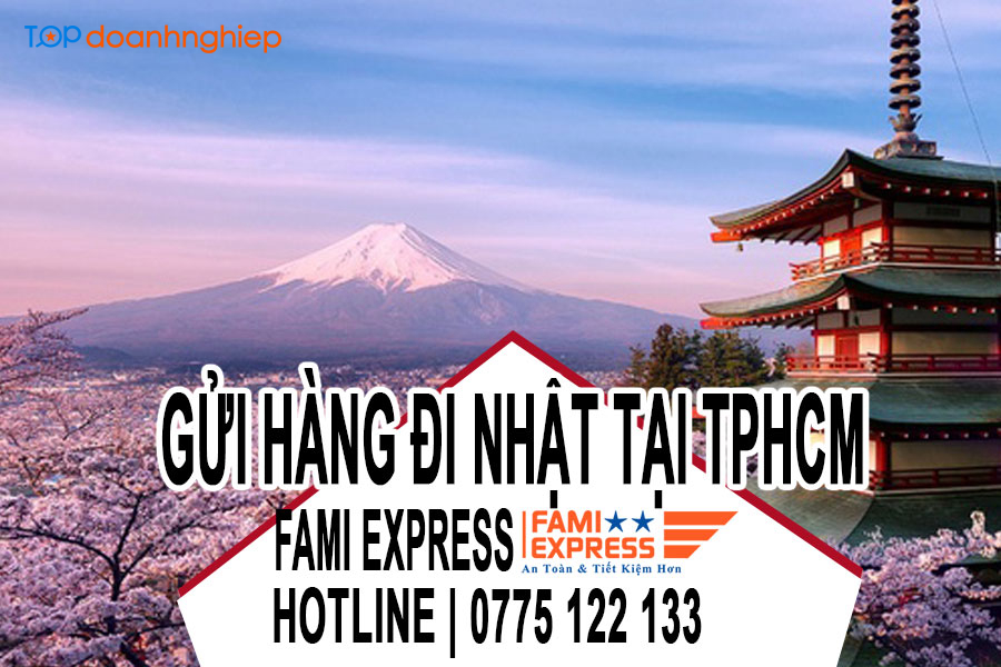 Fami Express - Dịch vụ gửi hàng sang Nhật Bản đáng tin cậy ở TP. HCM