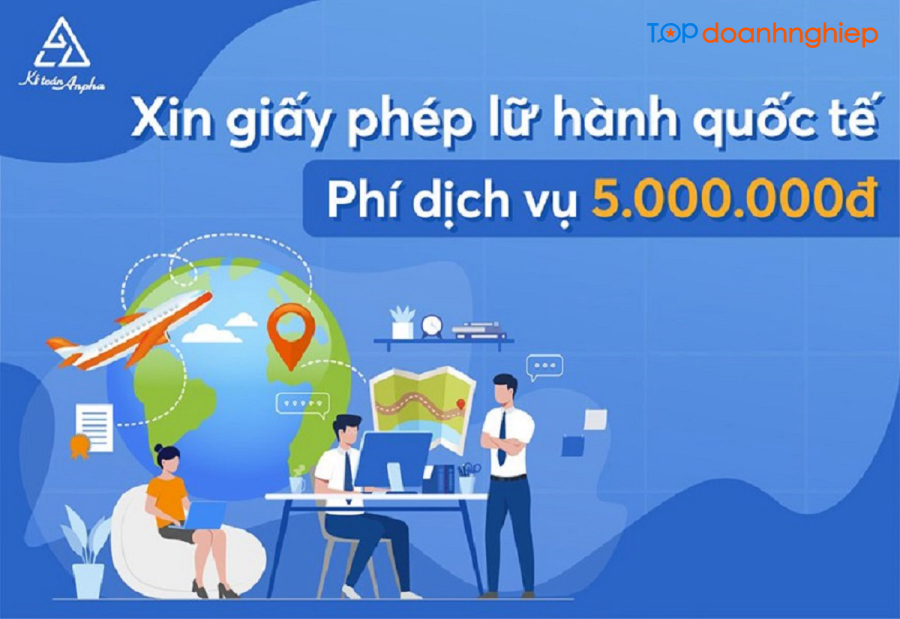 Kế toán Anpha - Dịch vụ xin giấy phép lữ hành quốc tế uy tín tại Hà Nội